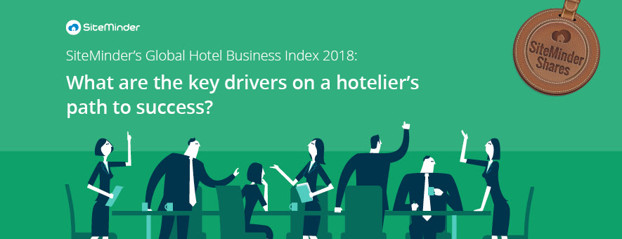 SiteMinder's Global Hotel Business Index 2018