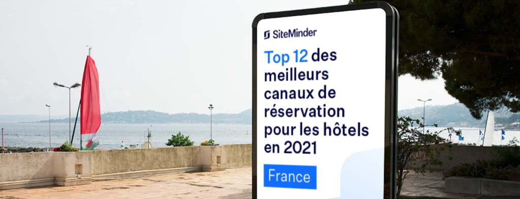 SiteMinder billboard for top France hotel booking channels