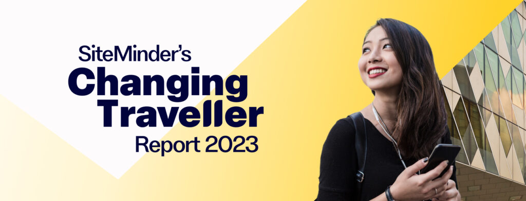 SiteMinder's Changing Traveller Report 2023