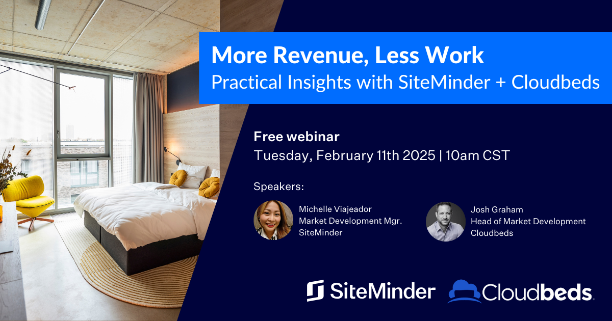 [Webinar] More Revenue, Less Work: Practical Insights with SiteMinder and Cloudbeds