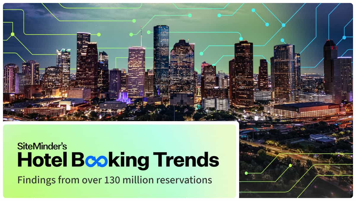 SiteMinder’s Hotel Booking Trends